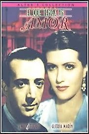 El Que Tenga un Amor poster