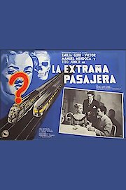 Extraña Pasajera poster