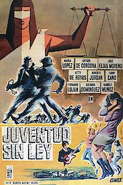 Juventud sin Ley poster