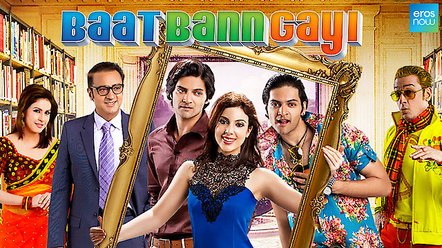 Watch Baat Bann Gayi Online