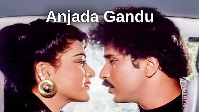 Watch Anjada Gandu Online