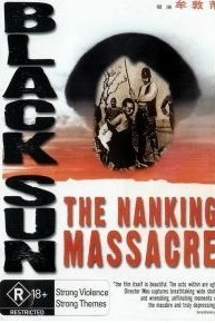 Black Sun: The Nanking Massacre