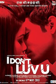 I Dont Luv U