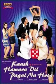 Kaash Hamara Dil Paagal Na Hota poster
