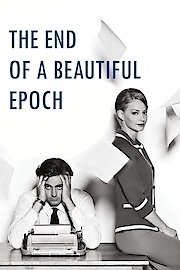 The End of Beautiful Era poster