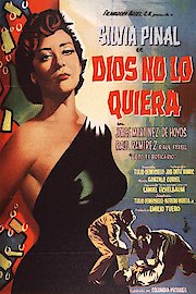 Dios No Lo Quiera poster