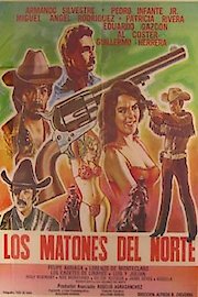 Los Matones Del Norte poster