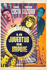 La Juventud Se Impone poster