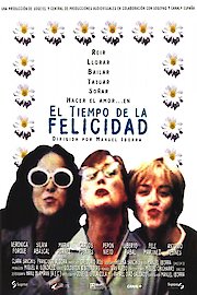 El Tiempo De La Felicidad poster