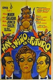 Hay Un Niño En Su Futuro poster