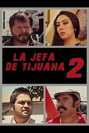 La Jefa De Tijuana 2 poster