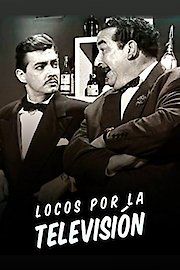Locos Por La Televisión poster