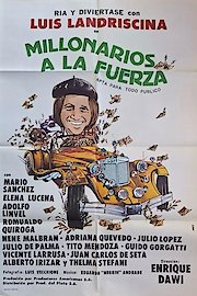 Millonarios A La Fuerza poster