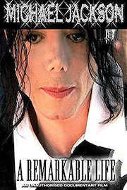 Michael Jackson - A Remarkable Life Unauthorized poster