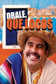 Orale Que Locos