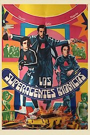 Los Superagentes Bionicos poster