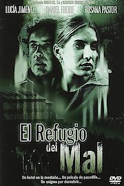 El Refugio Del Mal poster