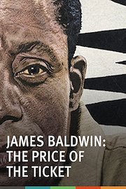 James Baldwin: The Price of the Ticket poster