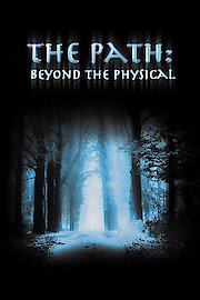 The Path: Beyond the Physical poster