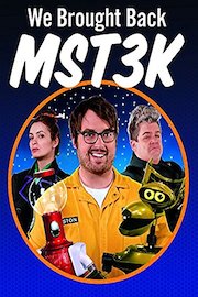 We Brought Back MST3K poster