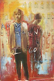 And Then I Go poster