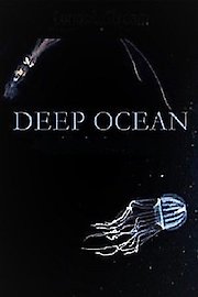 Deep Ocean: The Lost World Of The Pacific