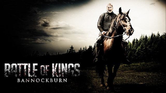 Watch Battle Of Kings: Bannockburn Online