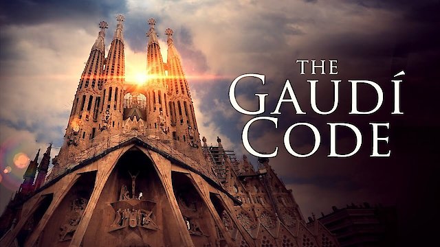 Watch The Gaudi Code Online