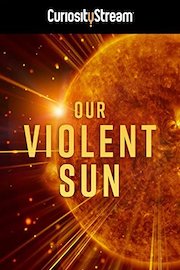 Our Violent Sun