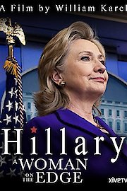 Hillary: A Woman on the Edge