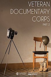Veteran Documentary Corps Part 2