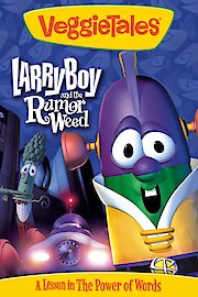 VeggieTales: LarryBoy and the Rumor Weed poster