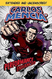 Carlos Mencia: Performance Enhanced poster