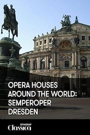 Opera Houses Around the World: Semperoper Dresden