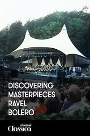 Discovering Masterpieces – Ravel – Bolero