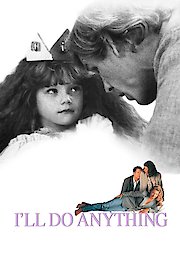 I'll Do Anything poster