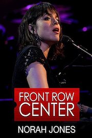 Norah Jones - Front Row Center