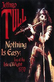 Jethro Tull - Nothing Is Easy - Live At the Isle Of Wight 1970 poster