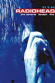 Radiohead - The Astoria London Live poster