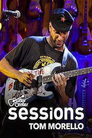Tom Morello - Guitar Center Sessions poster