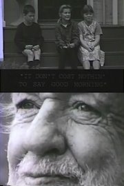 It Don't Cost Nothin' to Say Good Morning poster