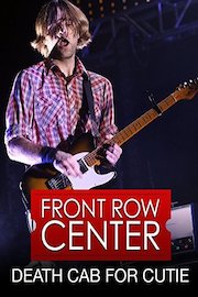 Death Cab For Cutie - Front Row Center