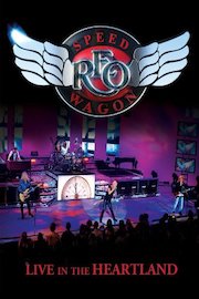 REO Speedwagon: Live in the Heartland poster