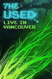 The Used - Live in Vancouver poster