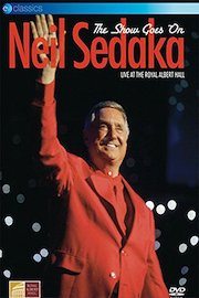 Neil Sedaka - The Show Goes On Live At The Royal Albert Hall poster