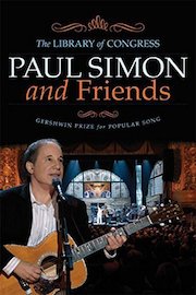Paul Simon And Friends - The Library of Congress Gershwin Prize for Popular Song poster