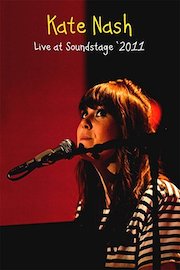 Kate Nash - Live at Soundstage poster
