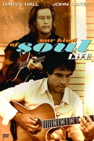 Daryl Hall & John Oates: Our Kind Of Soul: Live