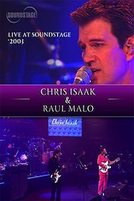 Chris Isaak & Raul Malo - Live at Soundstage