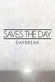 Saves The Day - Daybreak poster